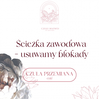 kwiaty, napis ścieżka zawodowa
