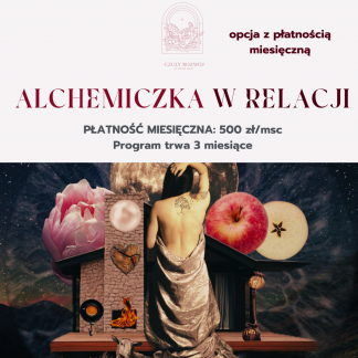 Alchemiczka w relacji (na raty)