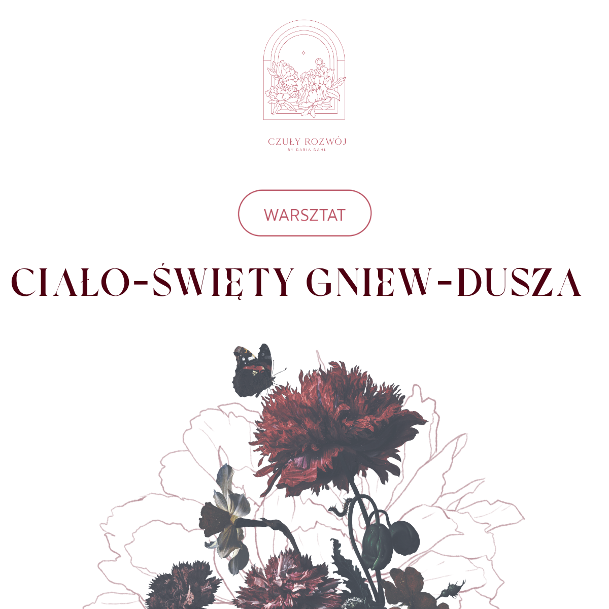 Warsztat "Ciało-Gniew-Dusza"